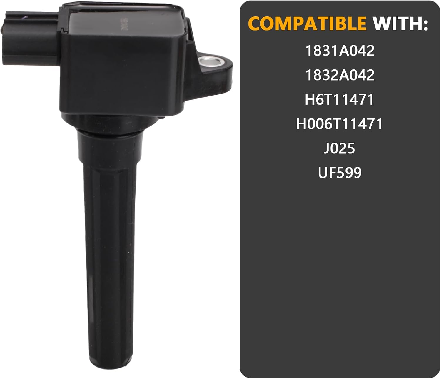 UF599 OEM Ignition Coil - Compatible with Mitsubishi Lancer Outlander Evolution X MR EVO EVOX 10-2.0L L4 - Replaces # 1831A042 1832A042 H6T11471