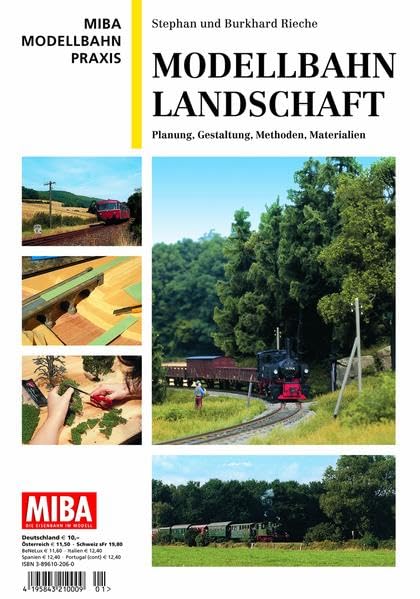 Modellbahn Landschaft - Planung, Gestaltung, Methoden, Materialen - MIBA Modellbahn Praxis