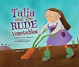Talia and the Rude Vegetables (High Holidays)