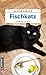 Produktbild Fischkatz: Frau Merkel und der Eisbachsurfer (Kriminalromane im GMEINER-Verlag) (Kommissar Steinböck und seine Katze Frau Merkel)