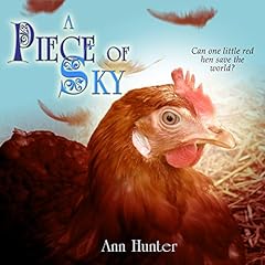 A Piece of Sky: A Fractured Retelling of Chicken Little Audiolibro Por Ann Hunter arte de portada