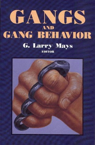 Gangs and Gang Behavior 0830414576 Book Cover