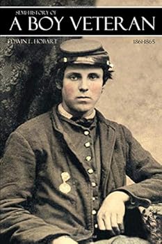 Paperback Semi-History of a Boy Veteran: 1861-1865 (Abridged, Annotated) Book