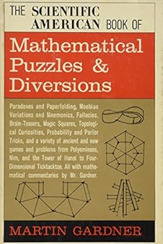 The Second Scientific American Book of Mathematical Puzzles and Diversions