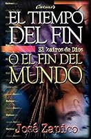 El Kairos De Dios: El Tiempo Del Fin O El Fin Del Mundo 0789908425 Book Cover