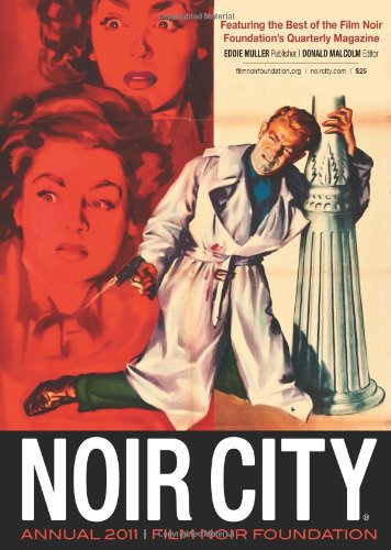 Noir City Annual #4: The Best of the NOIR CITY ... 0982297335 Book Cover