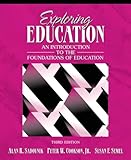 Exploring Education: An Introduction to the Foundations of Education (3rd Edition)