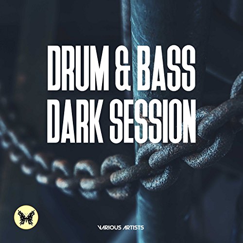 Amazon MusicでVARIOUS ARTISTSのDrum & Bass Dark Sessionを再生する