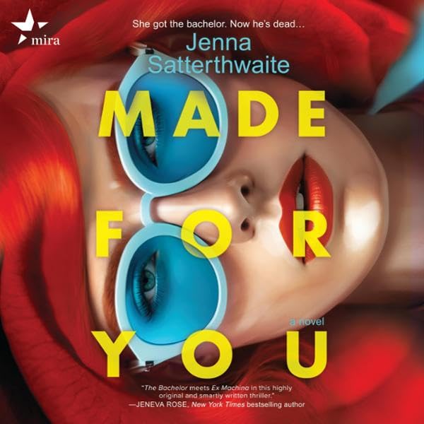 Made for You (Audible Audio Edition) Jenna Satterthwaite