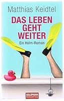 Das Leben geht weiter 3442542812 Book Cover