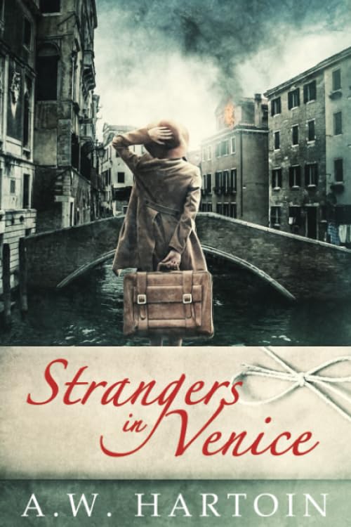 Strangers in Venice (A Stella Bled Thriller)