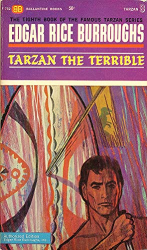 Tarzan the Terrible: Tarzan Series #8 B002MAEZ4S Book Cover