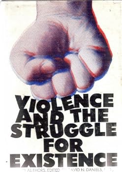 Violence and the struggle for existence: Work of the Committee on Violence of the Department of Psychiatry, Stanford University School of Medicine
