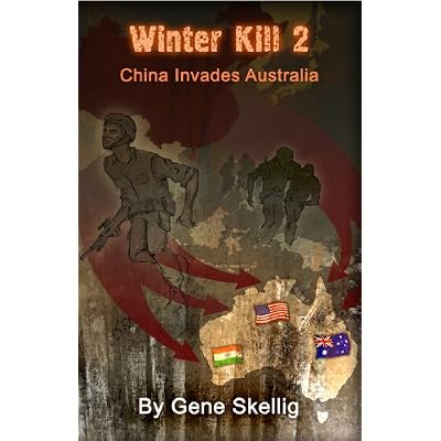 Winter Kill 2 - China Invades Australia