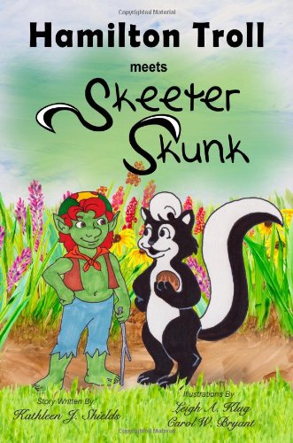 Hamilton Troll meets Skeeter Skunk (Volume 2) 1477638598 Book Cover