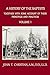 A History of the Baptists, Volume 1: Together With Some Account of Their Principles and Practices (Baptist History)