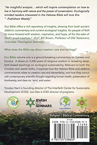 Eco Bible: Volume 1: An Ecological Commentary on Genesis and Exodus