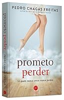 Prometo perder/ I Promise to Lose 8576865815 Book Cover