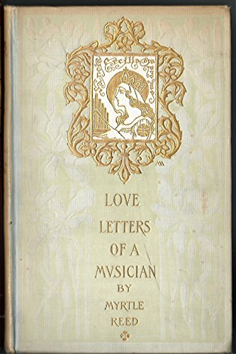 Love Letters of a Musician B001C418UE Book Cover
