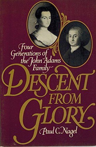Descent from Glory: Four Generations of the Joh... 0195034457 Book Cover