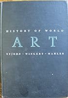 HISTORY OF WORLD ART B0006AV3JQ Book Cover