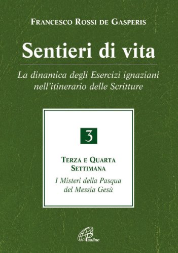 Sentieri di vita. la dinamica degli Esercizi