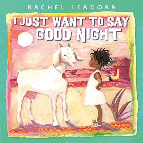 I Just Want to Say Good Night by Rachel Isadora episode artwork