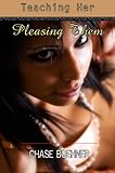 Teaching Her, Pleasing Them