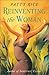 Reinventing The Woman: A Novel
