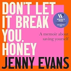Don't Let it Break You, Honey Audiolibro Por Jenny Evans arte de portada