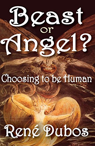 Beast or Angel?: Choosing to be Human