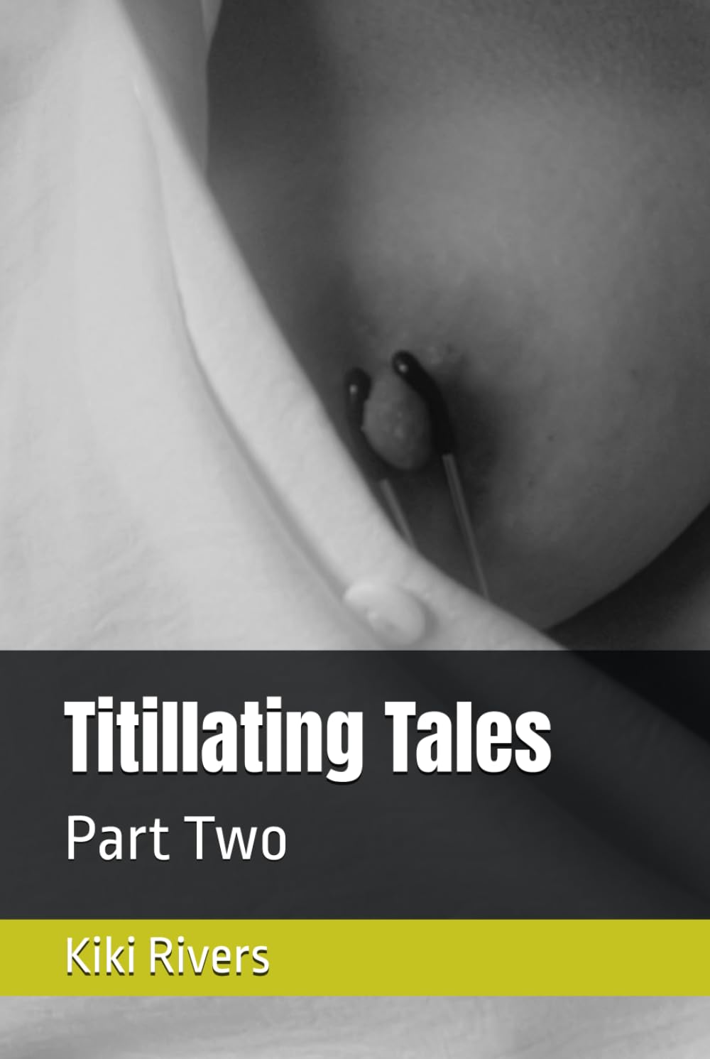 Titillating Tales: Part Two