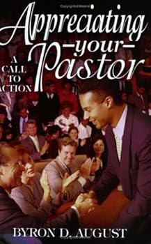 Paperback Appreciating Your Pastor: A Call to Action Book