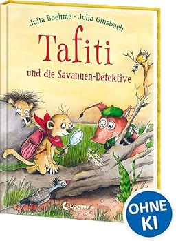 Hardcover Tafiti und die Savannen-Detektive: zum Vorlesen und ersten Selberlesen Book