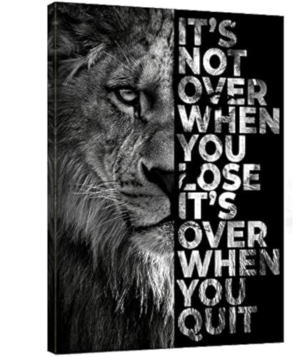 Lion Inspirational Wall Art Entrepreneur Quotes Its Not Over When You Lose Canvas Posters -Motivational Lion Canvas Print Frame Picture Painting for Office Home Decor Bedroom-12