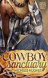 Cowboy Sanctuary (The Dixon Ranch Book 1)
