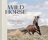 The Wild Horse Effect: Awe, Well-Being, and the Transformative Power of Nature