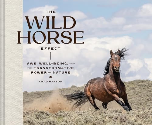 The Wild Horse Effect: Awe, Well-Being, and the Transformative Power of Nature