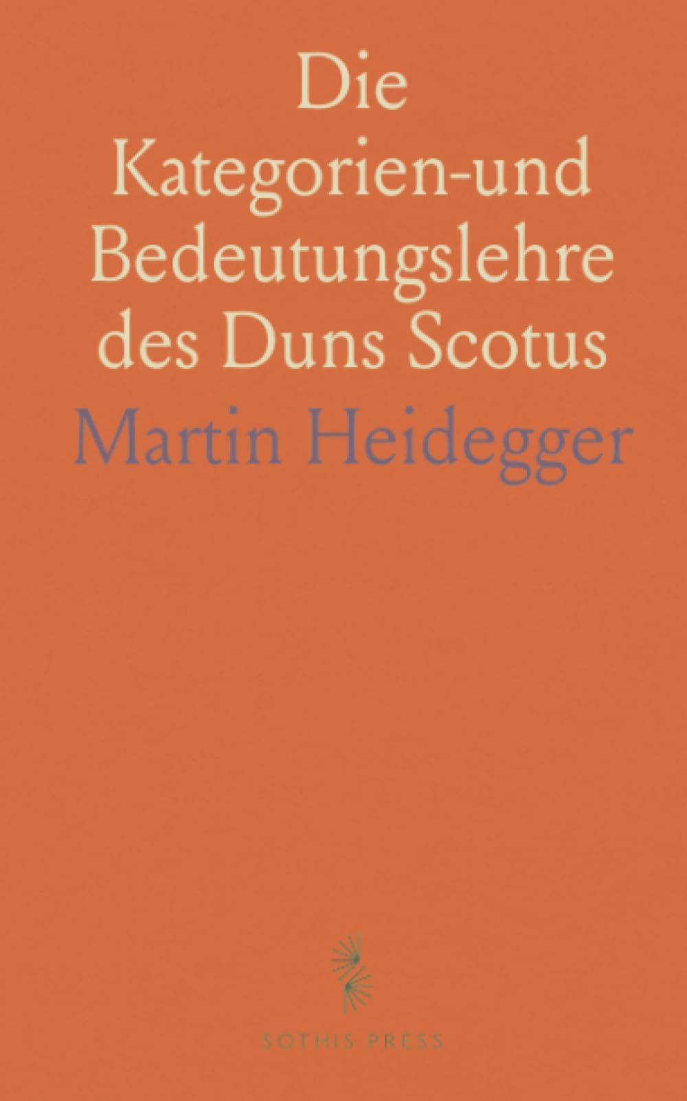 Die Kategorien-und Bedeutungslehre des Duns Scotus