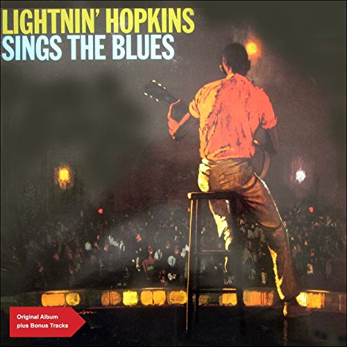 Lightning Hopkins Sings The Blues (Original Album plus Bonus Tracks