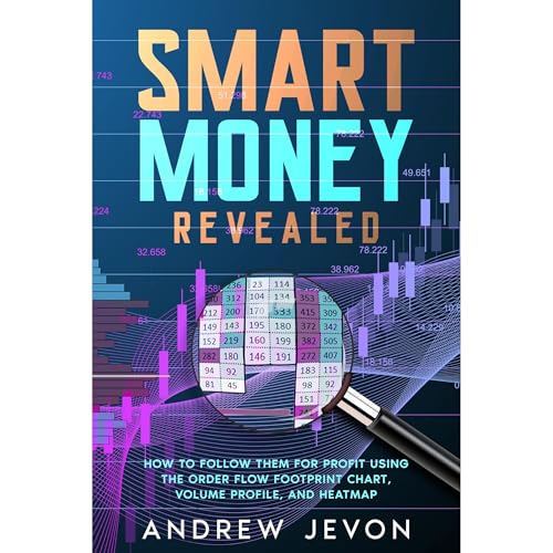 Smart Money Revealed by Andrew Jevon episode artwork