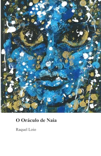 O Oráculo de Naia (Portuguese Edition)
