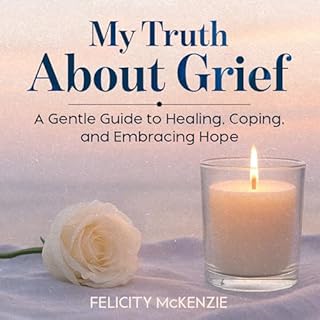 My Truth About Grief cover art