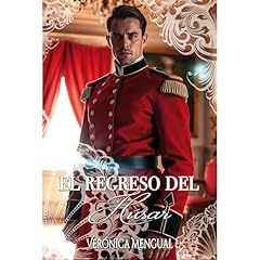 El regreso del Húsar Audiolibro Por Verónica Mengual arte de portada