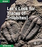 Let\'s Look for Traces of Trilobites! (GM Kids Series 576 Book 145) (English Edition)