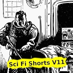 Sci Fi Shorts, Volume 11 cover art