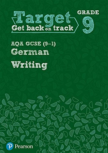 Pearson Education Limited Target Grade 9 Writing Aqa GCSE (9-1) German Workbook