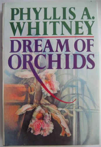 Dream of Orchids 034037960X Book Cover