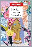  Movidas que vio Casandra: 93 (Sensibles a las Letras)