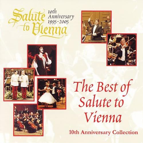 Best of Salute to Vienna 10th Anniversary / Various [Audio CD] Vienna Boys' Choir; Ute Ziemer; Otoniel Gonzaga; Olga Szil gyi; Wilfried Scharf; Zsolt Vad sz; The Boys Choir of Harlem; Martina Serafin; Thomas Sigwald; Herbert Lippert; Gregory Peck; M nika Fischi; Katarzyna Dondalska; Eva Lind; John Russell; Andr s De k; Peter Guth; Strauss Festival Orchestra; Budapest Operett Theater Orchestra and Danubia Symphony Orchestra
